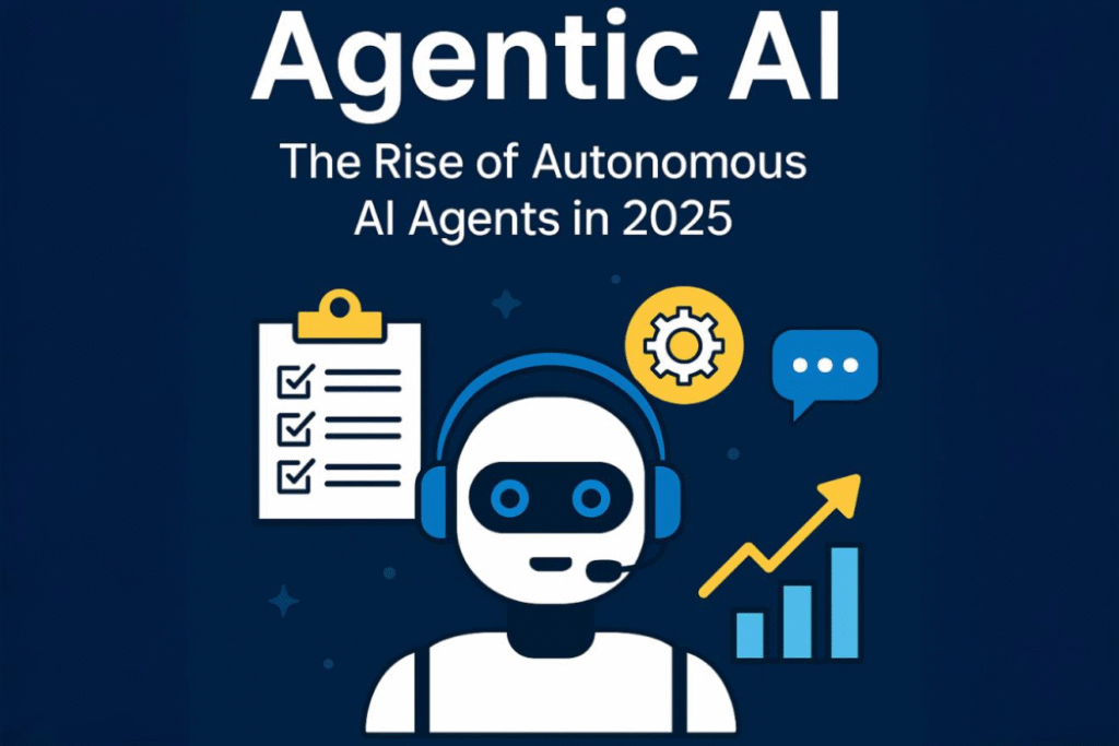 Agentic AI: The Rise of Autonomous AI Agents